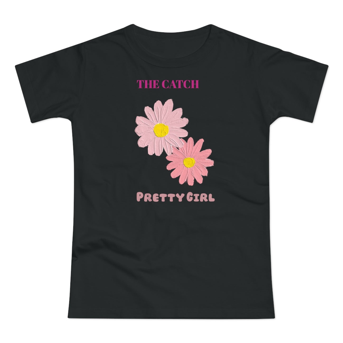 Flower Power Women's T-Shirt - 'The Catch' Pretty Girl Design