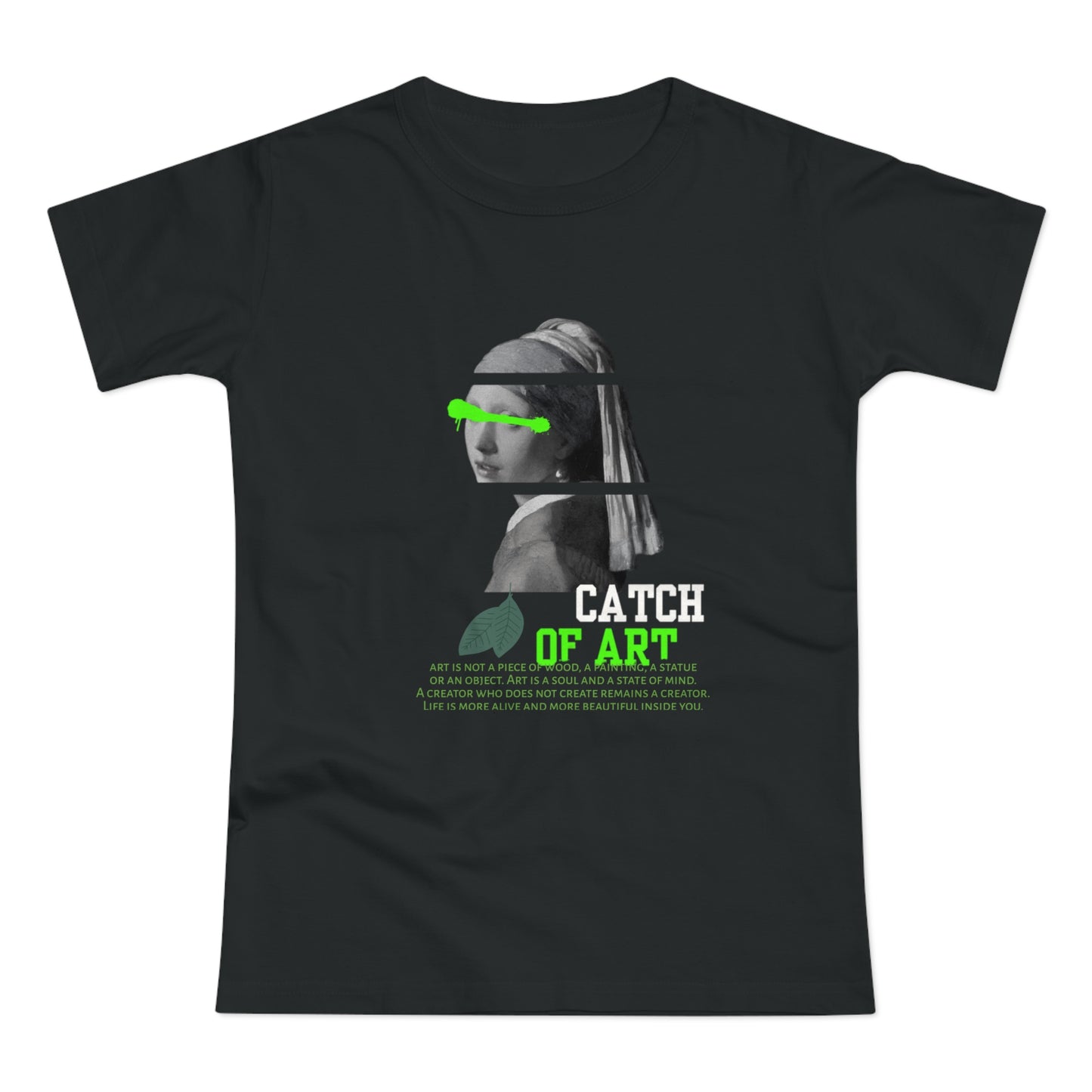 Catch of Art Women's T-Shirt - Creative Graphic Tee for Art Lovers