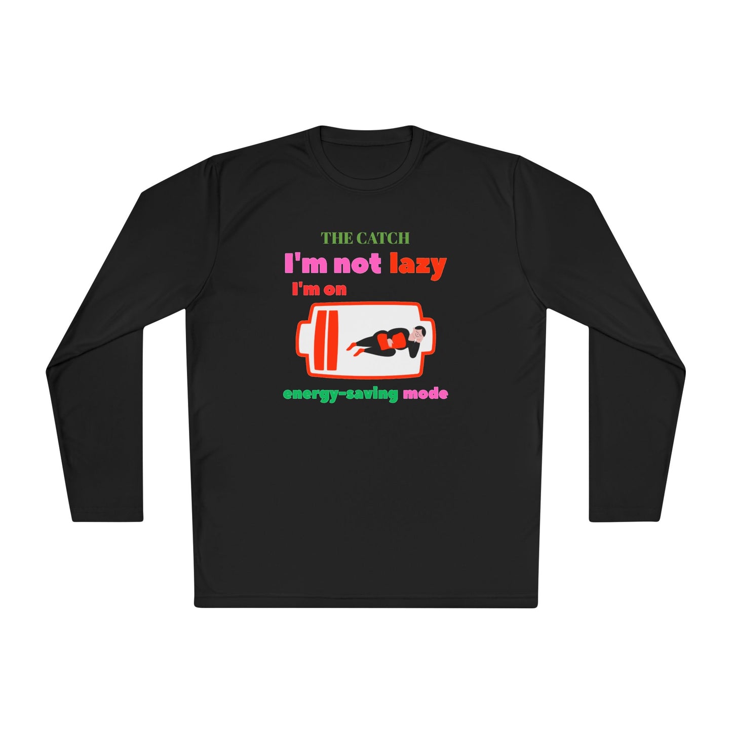 Women's Lightweight Long Sleeve Tee - I'm Not Lazy, I'm on Energy-Saving Mode