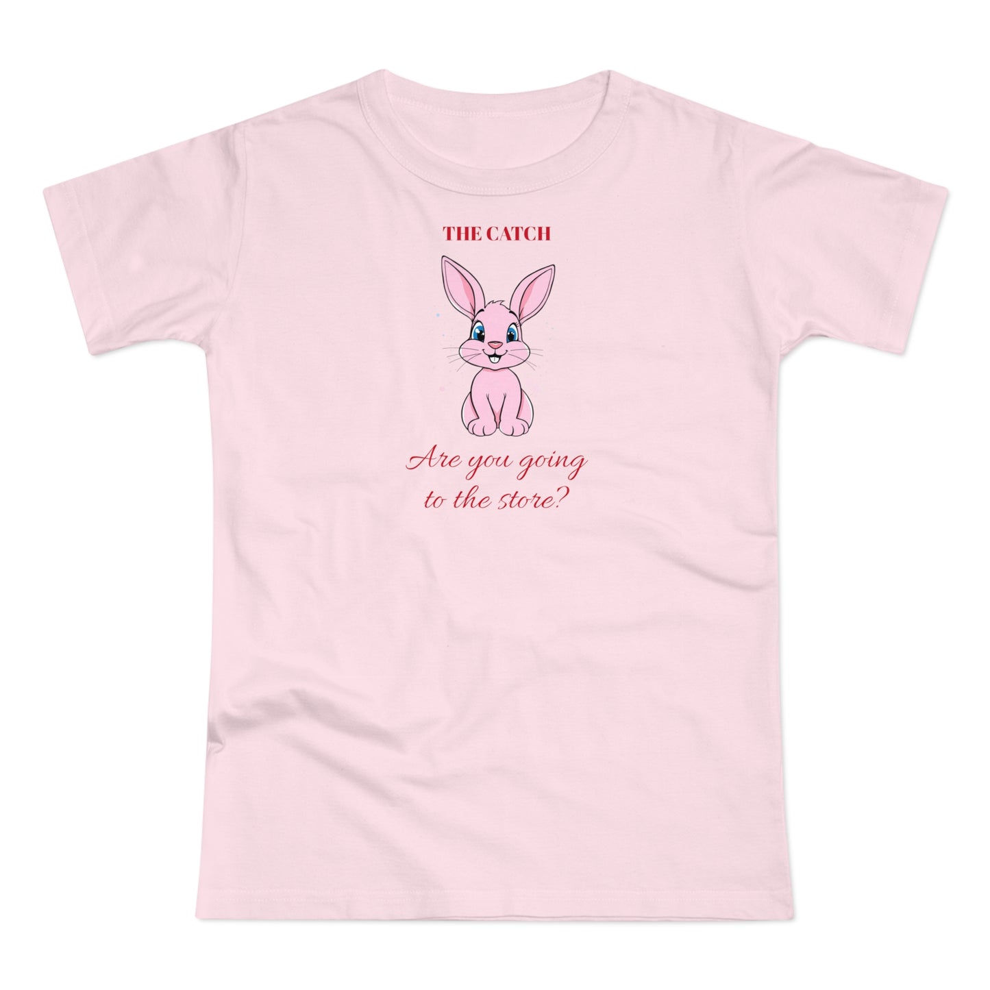 Cute Bunny Graphic Tee - "Are You Going to the Store?"