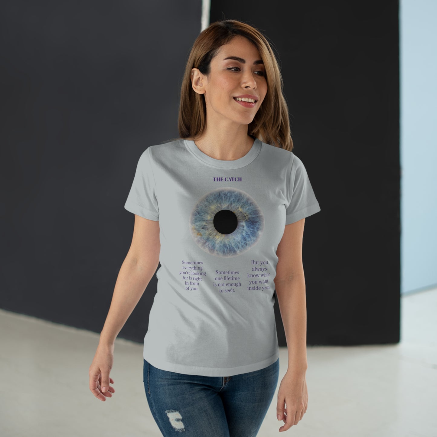 Inspirational Women's Eye Graphic T-Shirt - 'The Catch' Motivational Quote