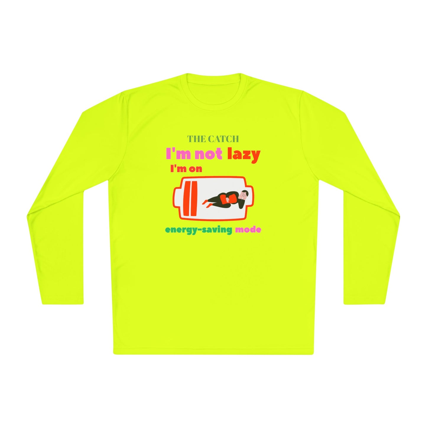 Women's Lightweight Long Sleeve Tee - I'm Not Lazy, I'm on Energy-Saving Mode