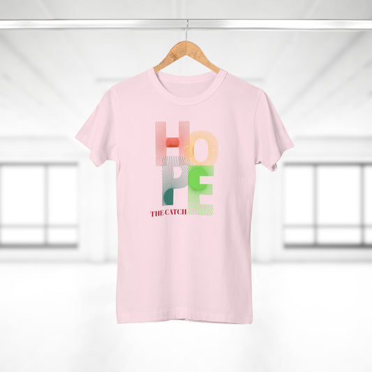 Hope Graphic Women's T-Shirt - Uplifting Casual Wear