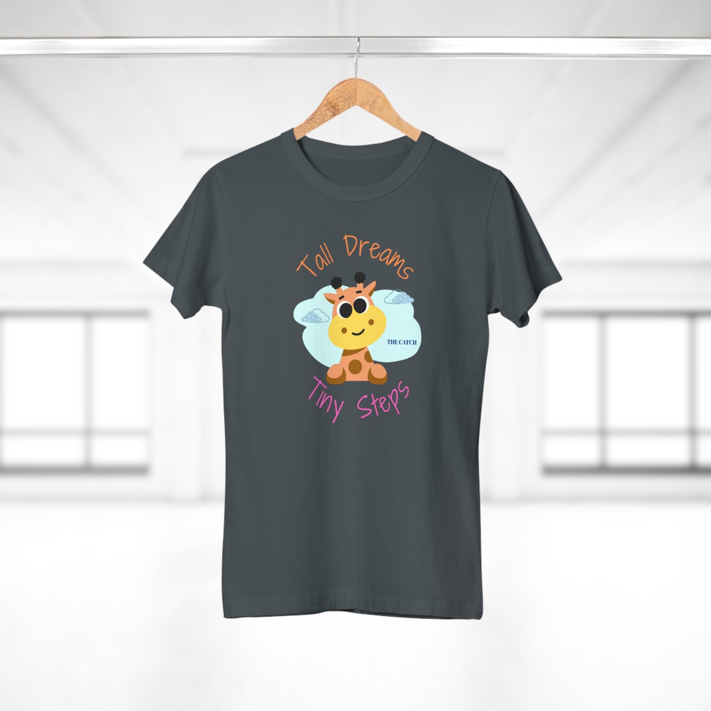 Cute Giraffe Graphic T-Shirt - 'Tall Dreams Tiny Steps' for Women