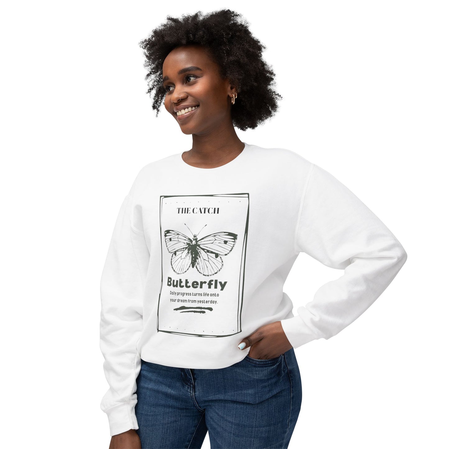 Butterfly Inspirational Women's Lightweight Crewneck Sweatshirt - Daily Progress Quote