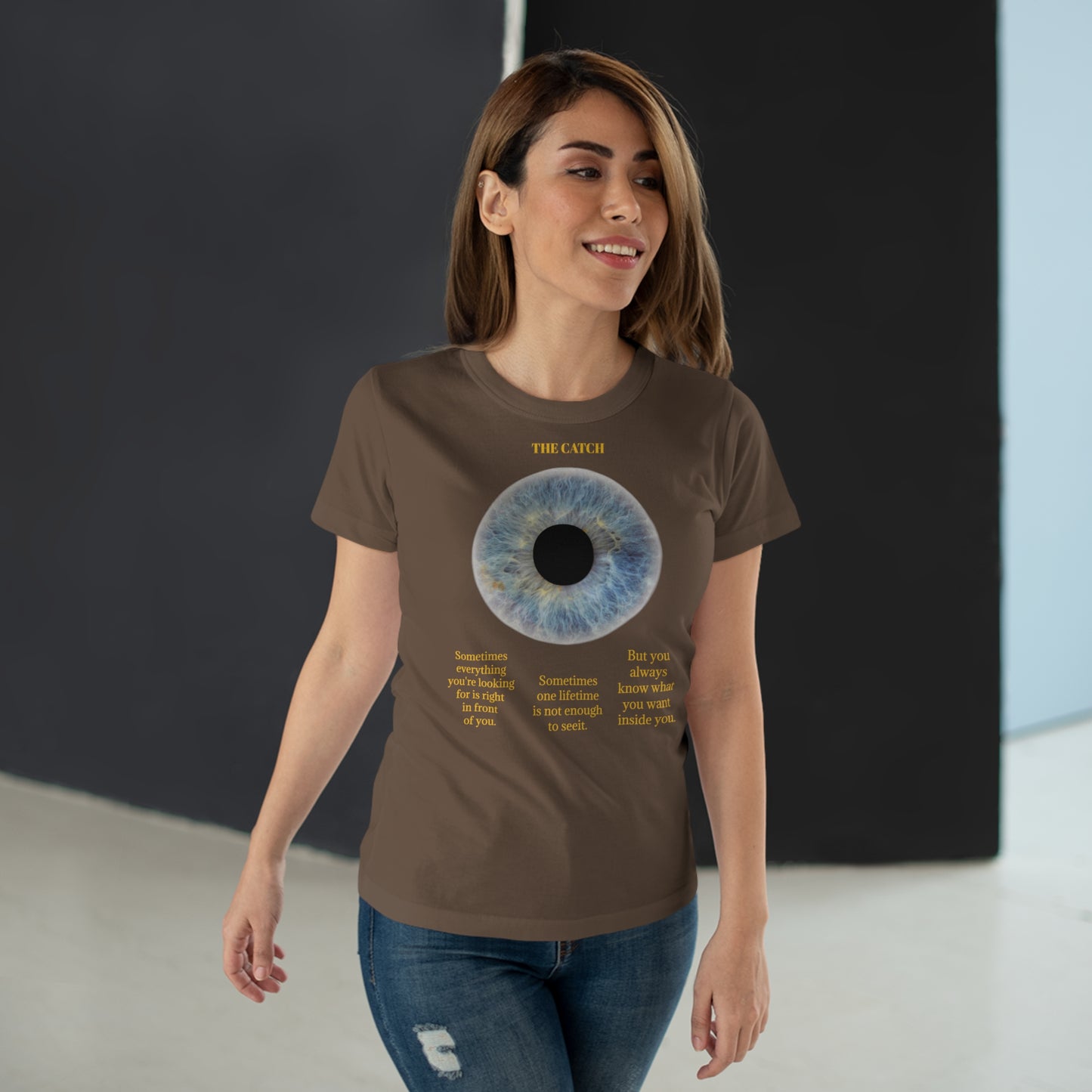 Inspirational Women's Eye Graphic T-Shirt - 'The Catch' Motivational Quote