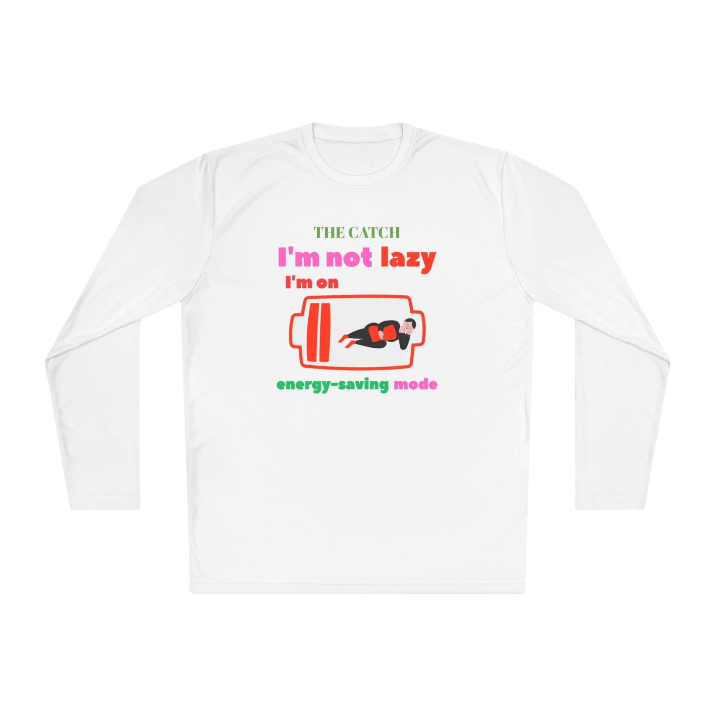 Women's Lightweight Long Sleeve Tee - I'm Not Lazy, I'm on Energy-Saving Mode