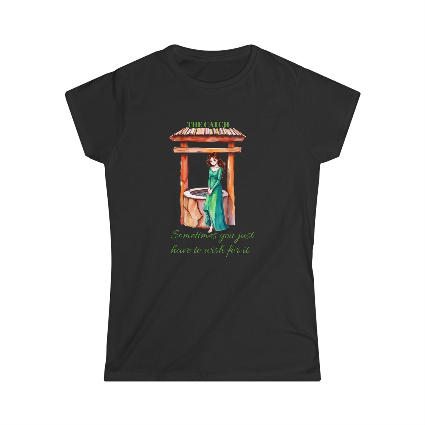 Inspirational Women's Softstyle Tee - "Sometimes You Just Have to Wish For It"