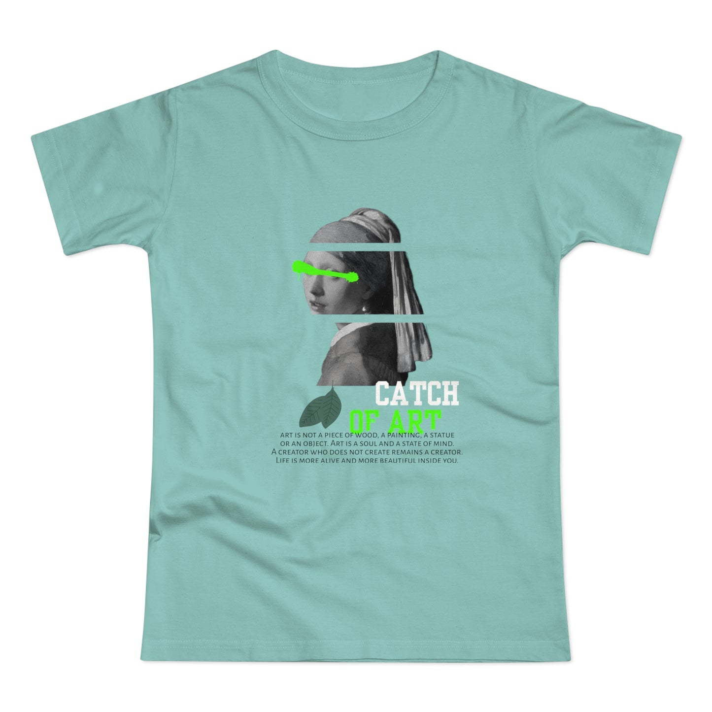 Catch of Art Women's T-Shirt - Creative Graphic Tee for Art Lovers