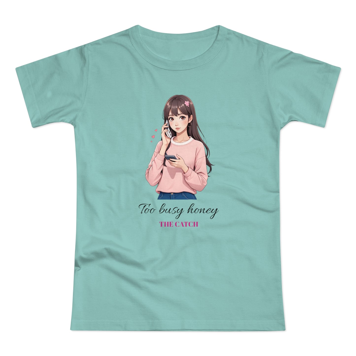 Too Busy Honey Graphic T-Shirt for Women - Cute Casual Top