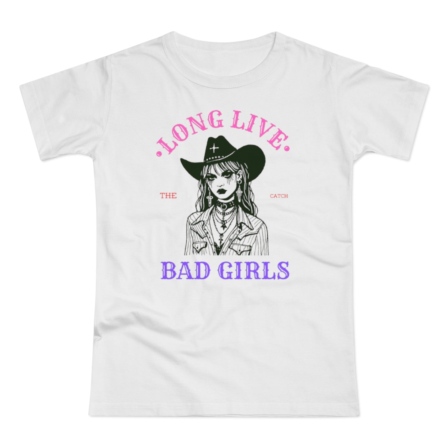 Long Live Bad Girls Women's T-Shirt - Trendy Graphic Tee for Bold Fashion Lovers