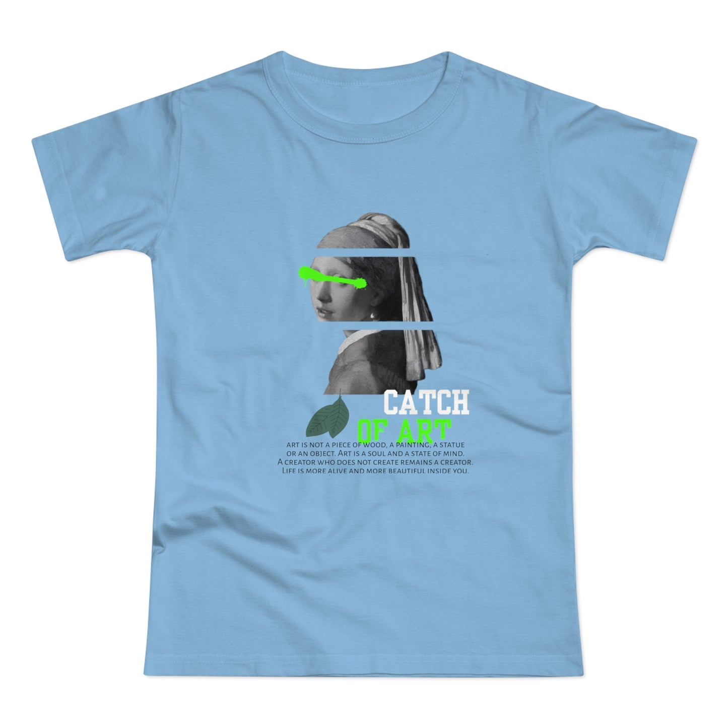 Catch of Art Women's T-Shirt - Creative Graphic Tee for Art Lovers