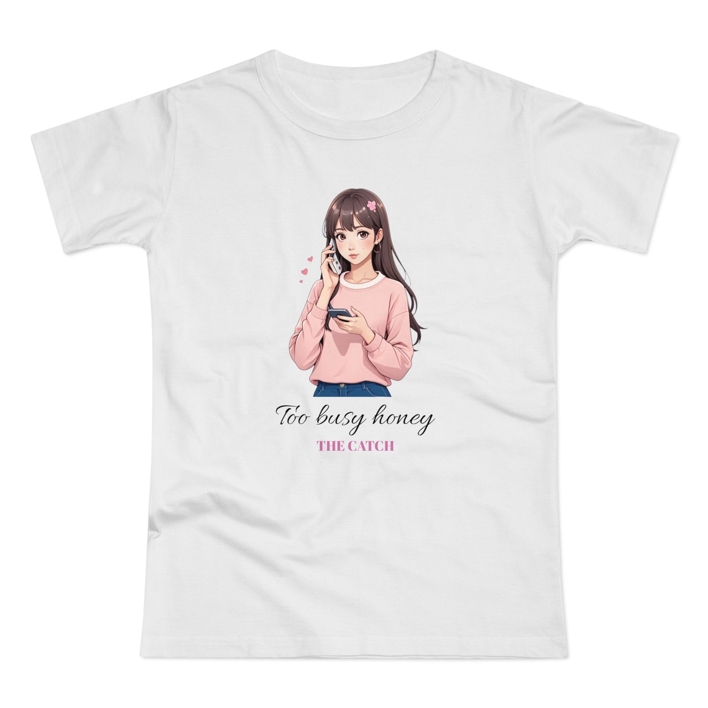 Too Busy Honey Graphic T-Shirt for Women - Cute Casual Top