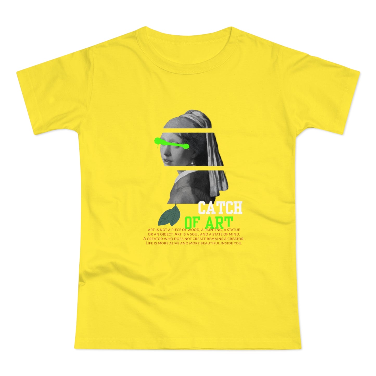 Catch of Art Women's T-Shirt - Creative Graphic Tee for Art Lovers