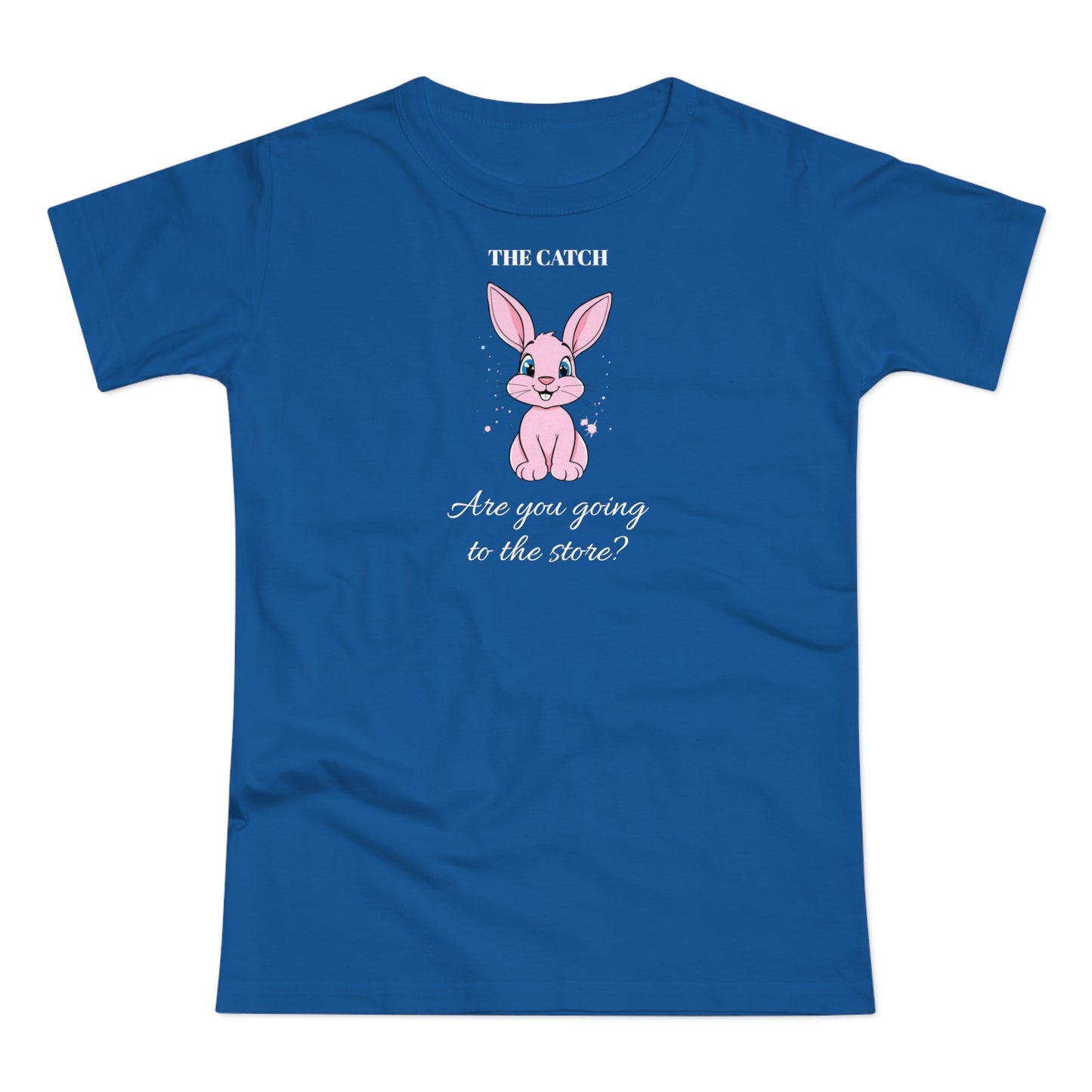 Cute Bunny Graphic Tee - "Are You Going to the Store?"